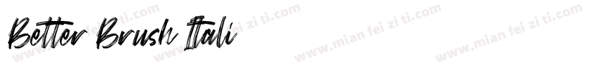 Better Brush Itali字体转换